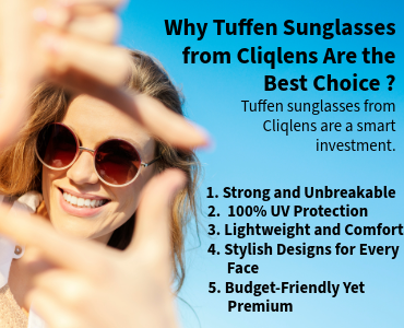 Why Tuffen Sunglasses from Cliqlens Are the Best Choice for Your Eyes and Style