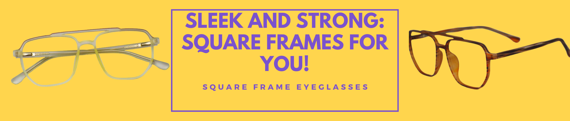 Square Shape Frames